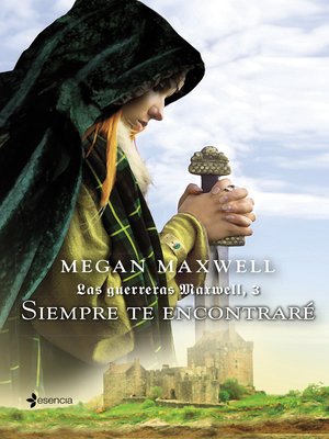 cover image of Las Guerreras Maxwell, 3. Siempre te encontraré